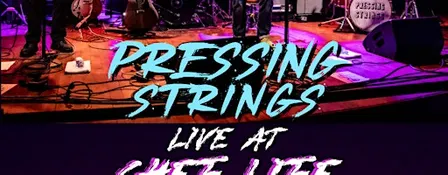 Pressing Strings 'Wheel Inside A Well' Tour 2026 - Live at Chef Life!