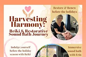 Harvesting Harmony: Reiki & Restorative Sound Bath Journey