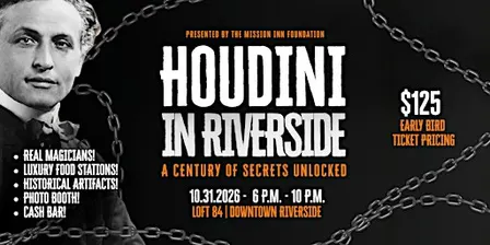 Houdini in Riverside: A Century of Secrets Unlocked