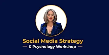 Social Media Strategy & Psychology Workshop