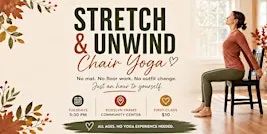 Stretch and Unwind: Chair Yoga • 8-week Fall Session