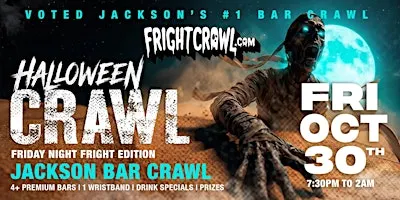 The Fright Crawl | Jackson Halloween Bar Crawl 2026 | Fri, Oct 30