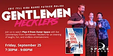 Gentlemen Hecklers at the Space Centre