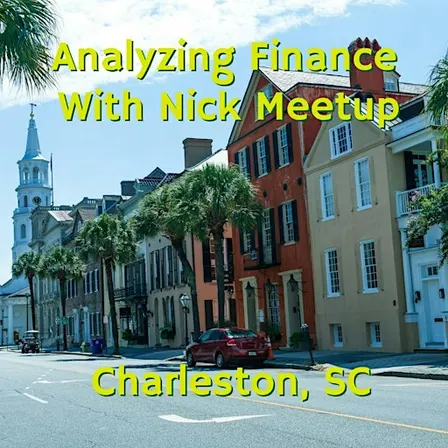 Analyzing Finance with Nick Charleston Meetup