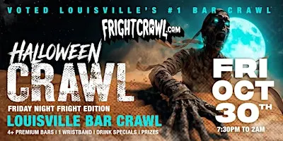 The Fright Crawl | Louisville Halloween Bar Crawl 2026 | Fri, Oct 30