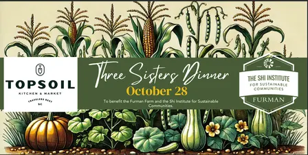 Three Sisters Dinner - With The Shi Institute at Furman University