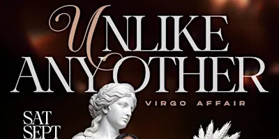 UNLIKE ANY OTHER VIRGO AFFAIR