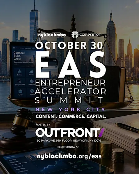 EAS: Entrepreneur Accelerator Summit presented by NYBLACKMBA +  bccelerator