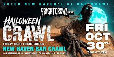 The Fright Crawl | New Haven Halloween Bar Crawl 2026 | Fri, Oct 30