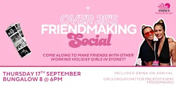Over 25 Friendmaking Social | Sydney Working Holiday Girls