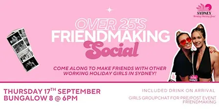 Over 25 Friendmaking Social | Sydney Working Holiday Girls