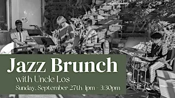 Jazz/R&B Brunch With Uncle Los