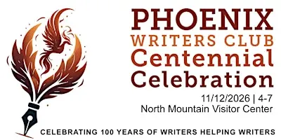 Phoenix Writers Club Centennial Celebration