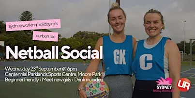 Netball Friendmaking Social | Sydney Working Holiday Girls x Urban Rec