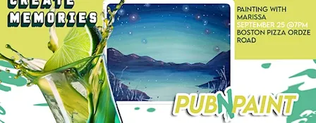 Pub N Paint at Boston Pizza Ordze Rd Sept 25th(18+) Paint and Sip