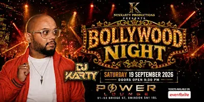 Swindon’s Ultimate Bollywood Night with DJ Karty