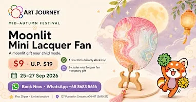 Moonlit Mini Lacquer Fan Workshop for Kids — Mid-Autumn 2026 (S$9)