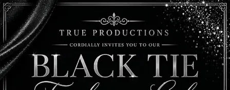 True Productions Fundraising Gala!
