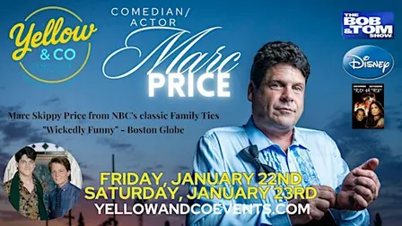 Yellow and Co. presents Comedian/ Actor Marc Price