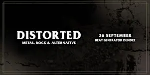 Distorted - Saturday 26 September
