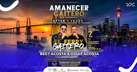 El Ferry Gaitero | Amanecer Gaitero por Venezuela  | Calgary
