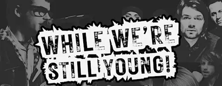 While We’re Still Young - Emo Tribute Band!