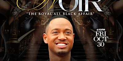 NOIR: "A Royal All Black GHOE. Affair" 2026 with Terrence J & FLEXXA