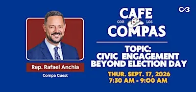 Compas: Civic Engagement Beyond Election Day (Rep. Rafael Anchia)