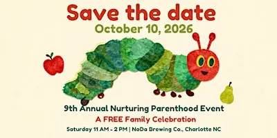 Mind Body Baby NC Presents: 2026 Nurturing Parenthood