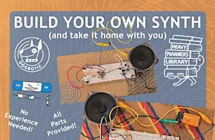 Build Your Own Synth hosted by Dogbotic (9/27)