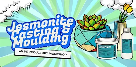 Workshop: Jesmonite Casting [12pm Slot]