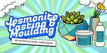 Workshop: Jesmonite Casting [12pm Slot]