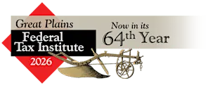 64th Annual Great Plains Federal Tax Institute