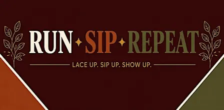 Run • Sip • Repeat 5K