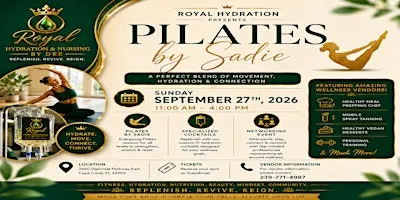 Royal Hydration by Dee Presents: Pilates & Hydrate | Wellness & Networking