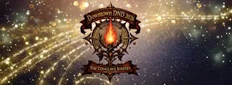 Ember Rest Presents 2026 Downtown DND The Conclave Ignites