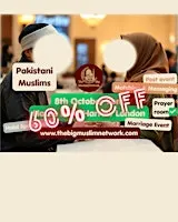 PAKISTANI Single MUSLIM MARRIAGE Event | Meetup | Age 22-38 LONDON Harrow