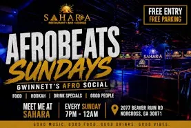 Afrobeats Sundays at Sahara | Gwinnett’s Afro Social