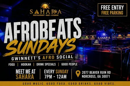Afrobeats Sundays at Sahara | Gwinnett’s Afro Social