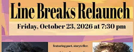 Line Breaks Literary Reading Series: Back to Where It All Began