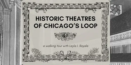 Historic Theatres of Chicago's Loop