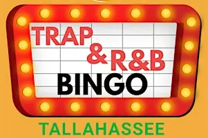 TRAP & R&B BINGO TALLAHASSEE FAMU HOMECOMING EDITION