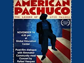 American Pachuco: The Legend of Luis Valdez | Film Screening & Community Ce