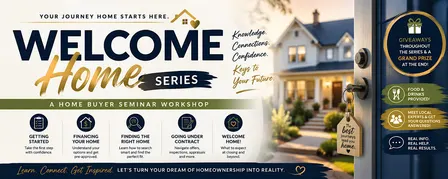 Welcome Home Series; Your Journey Home Starts Here
