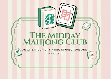 Midday Mahjong Club – A Curated Mahjong Social by The Birdbam Edit