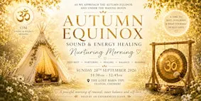 Autumn Equinox Sound & Energy Healing – Giving Back to Yourself