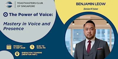 TMCS Workshop - Mastery in Voice and Presence by Benjamin Leow