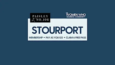 STOURPORT ON SEVERN - Networking with The Women Who Business Community
