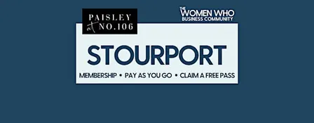 STOURPORT ON SEVERN - Networking with The Women Who Business Community