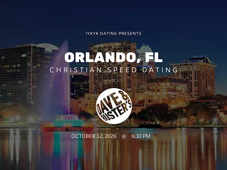 ✝️Orlando Christian Speed Dating | IYKYK Dating | 20s-30s | 10/12/26